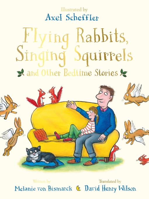 Title details for Flying Rabbits, Singing Squirrels and Other Bedtime Stories by Axel Scheffler - Wait list